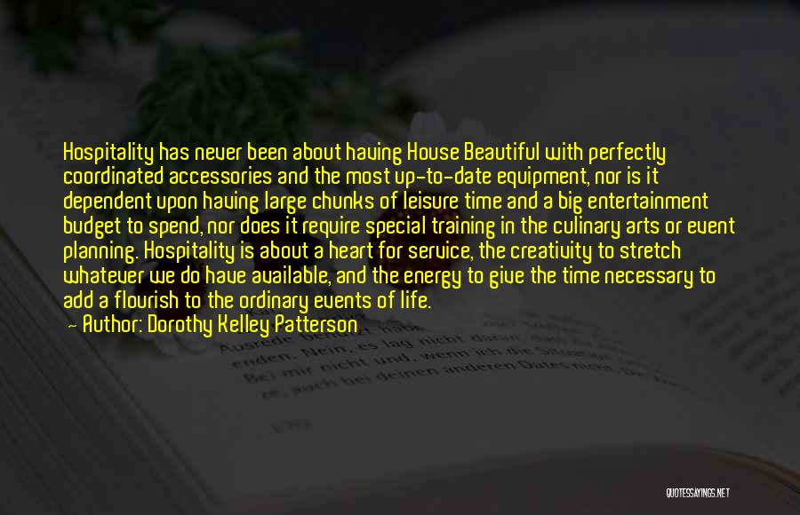 Dorothy Kelley Patterson Quotes 850222