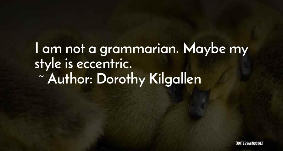 Dorothy Kilgallen Quotes 1589018