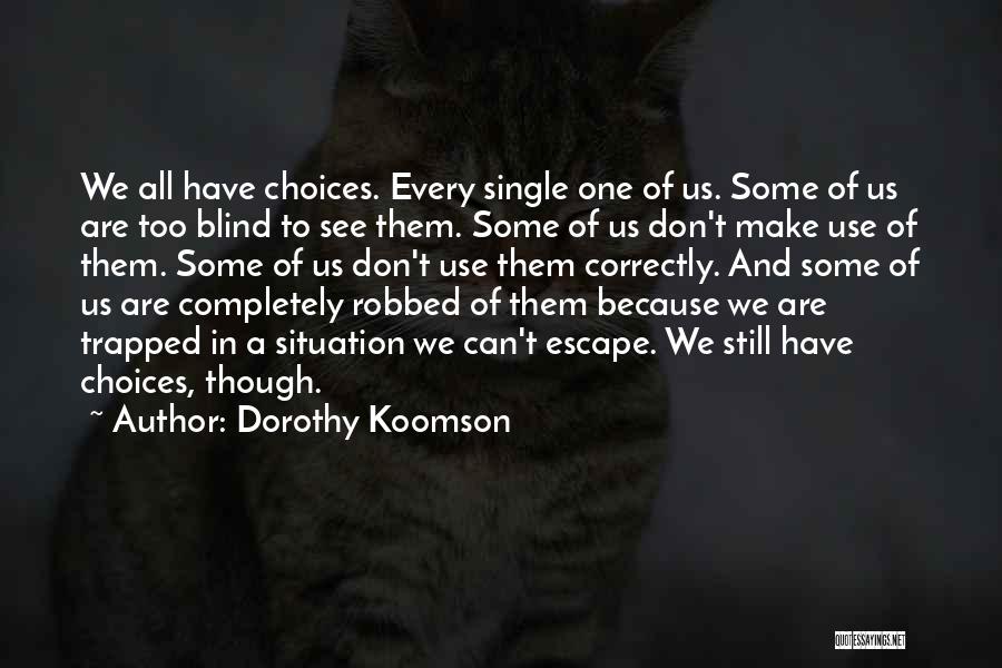Dorothy Koomson Quotes 2170888
