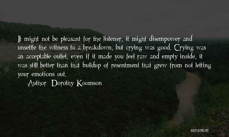 Dorothy Koomson Quotes 364168