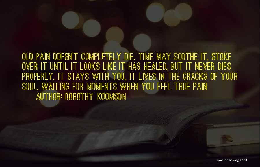 Dorothy Koomson Quotes 780557