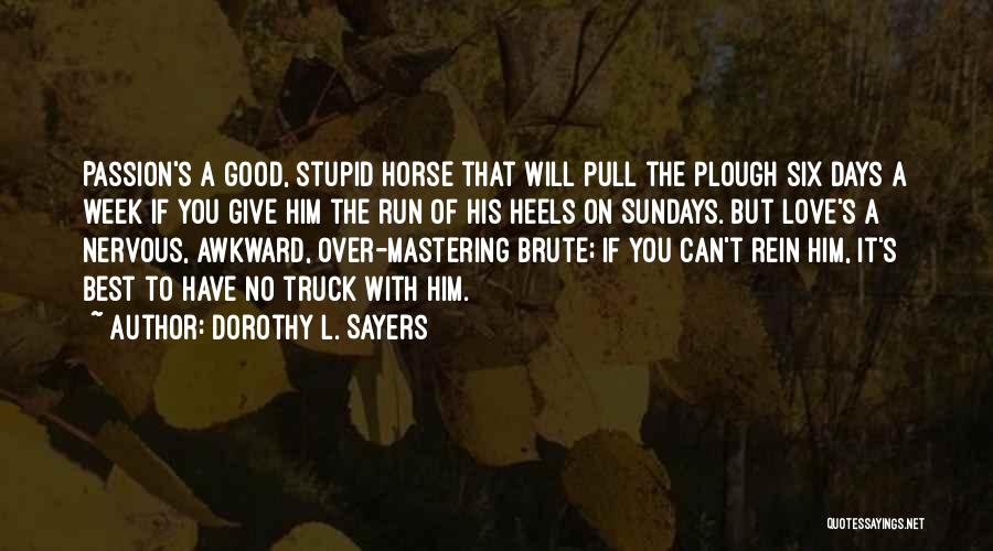 Dorothy L. Sayers Quotes 100548