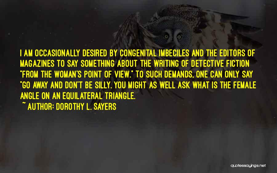 Dorothy L. Sayers Quotes 1614881
