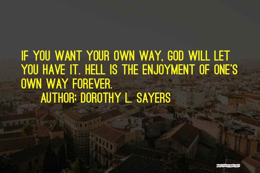 Dorothy L. Sayers Quotes 2111835