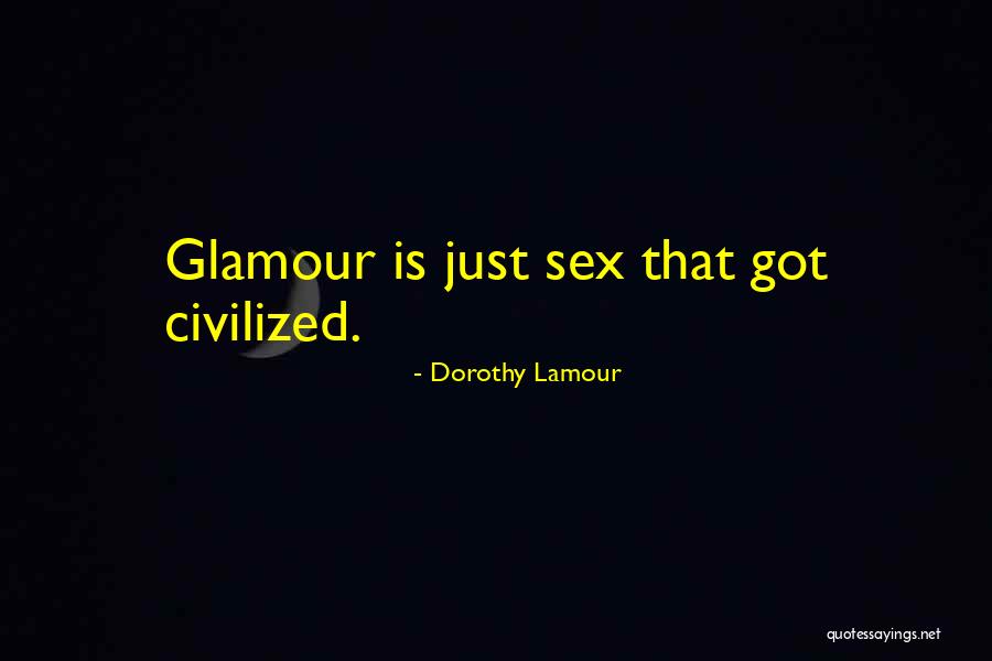 Dorothy Lamour Quotes 85762 Dorothy Lamour Quotes 85762
