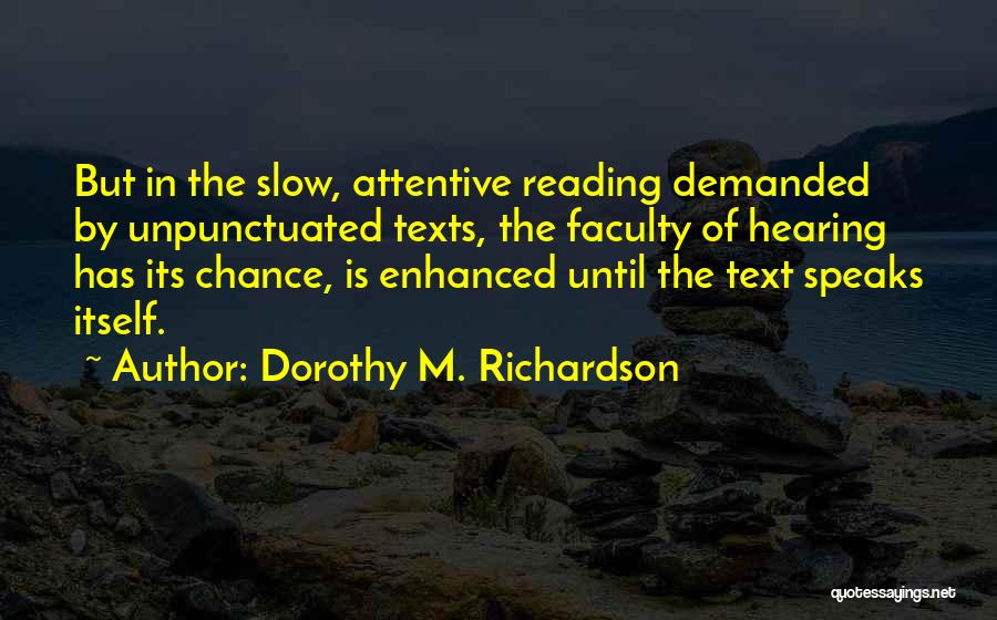 Dorothy M. Richardson Quotes 214283