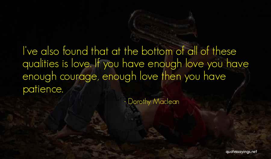 Dorothy Maclean Quotes 1019177 Dorothy Maclean Quotes 1019177