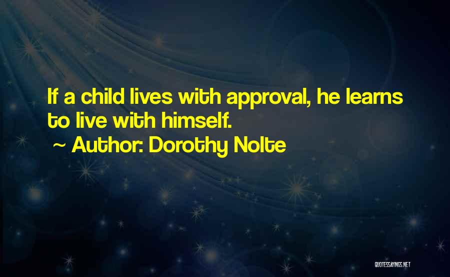 Dorothy Nolte Quotes 1918144