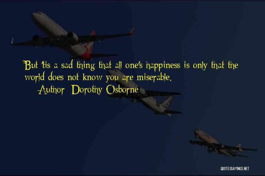 Dorothy Osborne Quotes 1762576