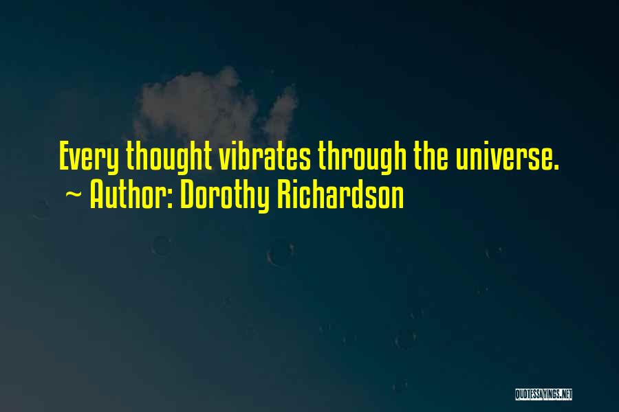 Dorothy Richardson Quotes 1082854