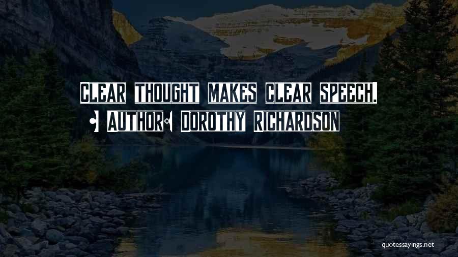 Dorothy Richardson Quotes 2269569