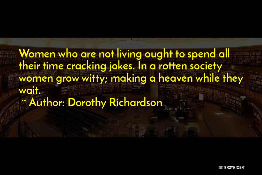 Dorothy Richardson Quotes 518504