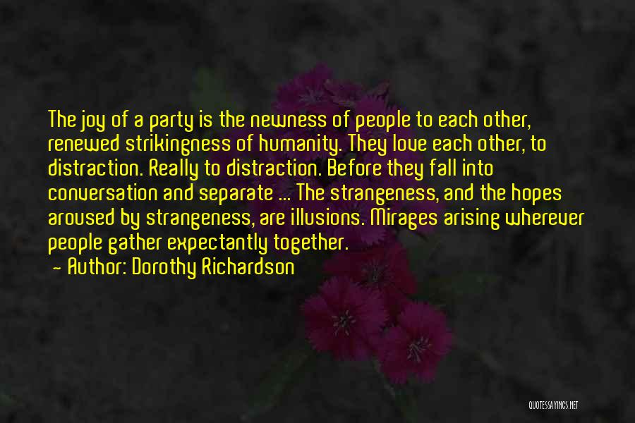 Dorothy Richardson Quotes 890310