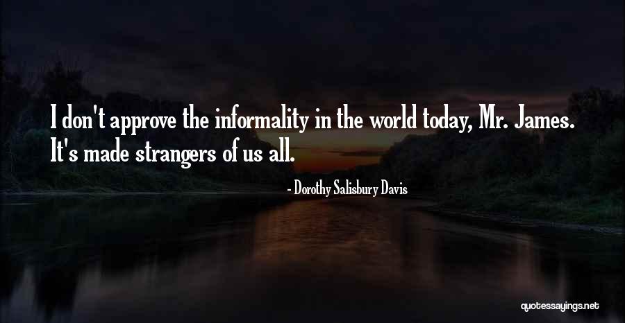 Dorothy Salisbury Davis Quotes 1676502 Dorothy Salisbury Davis Quotes 1676502