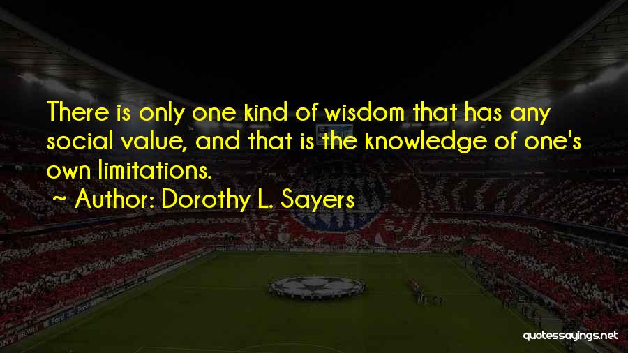 Dorothy Sayers Gaudy Night Quotes By Dorothy L. Sayers