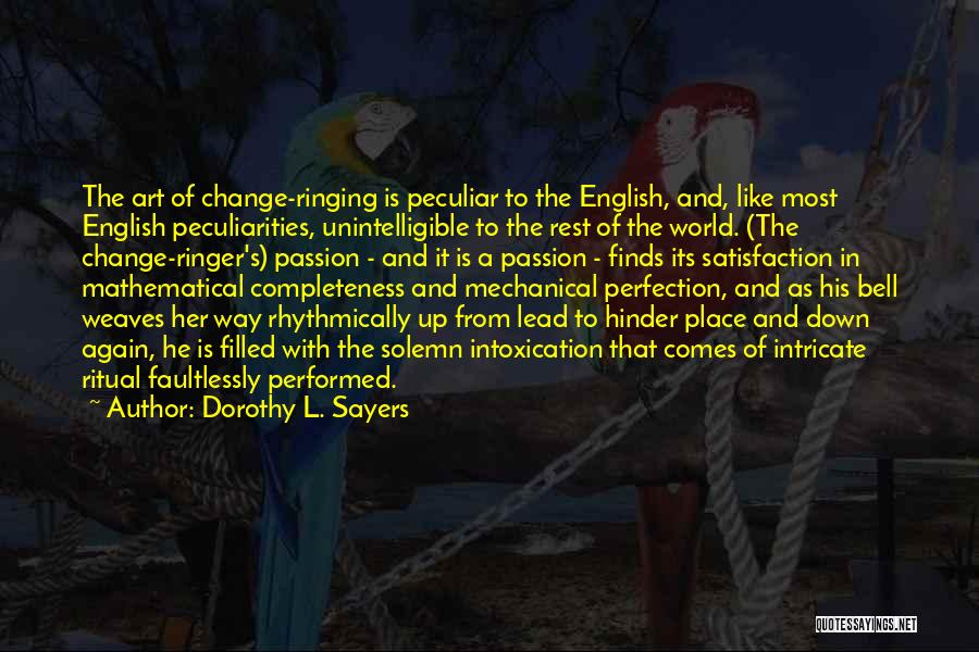 Dorothy Sayers Quotes By Dorothy L. Sayers