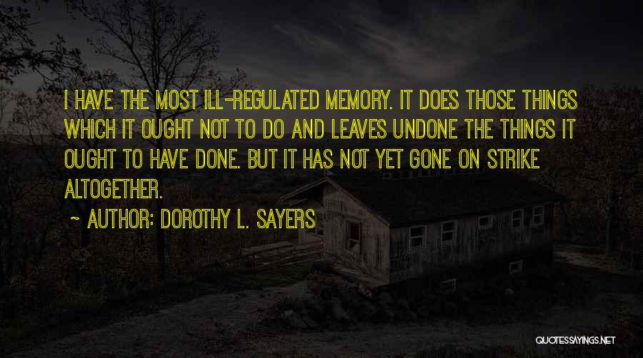 Dorothy Sayers Quotes By Dorothy L. Sayers