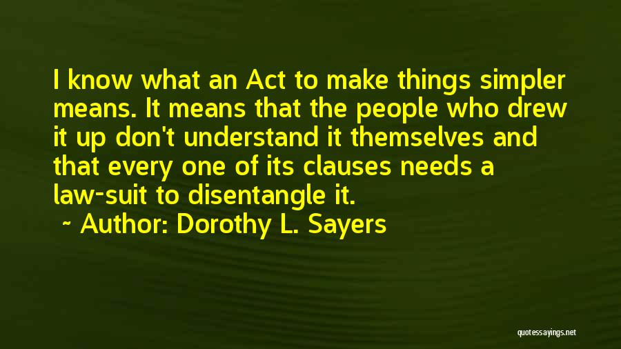 Dorothy Sayers Quotes By Dorothy L. Sayers