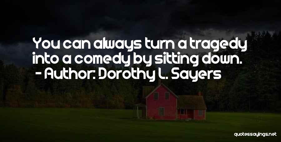 Dorothy Sayers Quotes By Dorothy L. Sayers