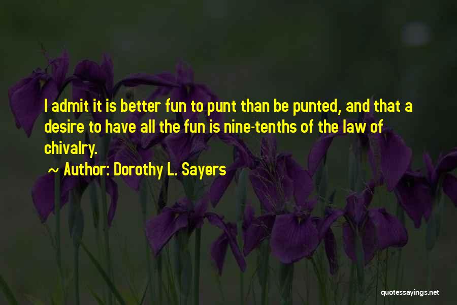 Dorothy Sayers Quotes By Dorothy L. Sayers