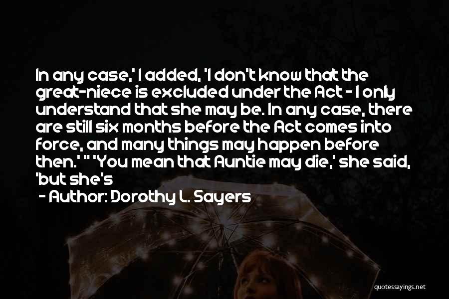 Dorothy Sayers Quotes By Dorothy L. Sayers