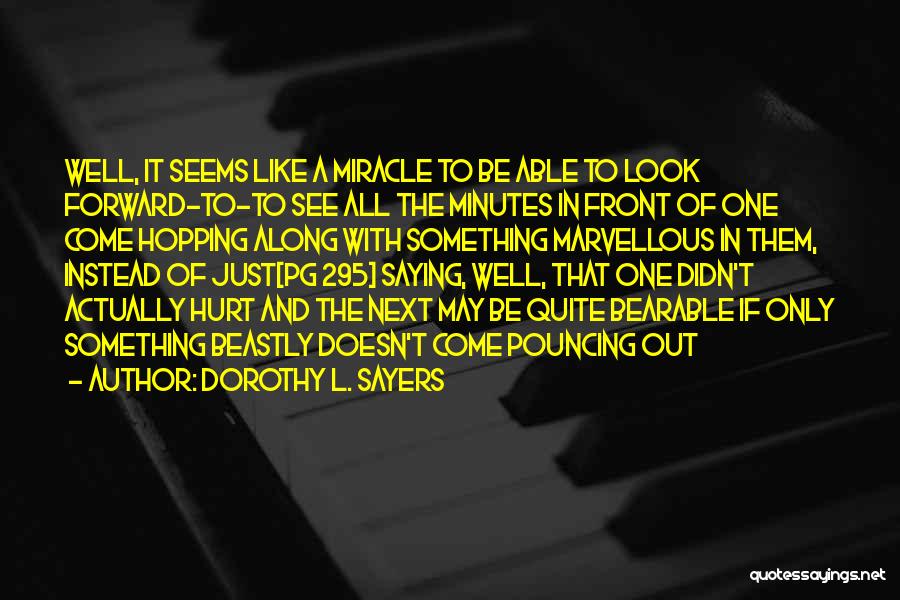 Dorothy Sayers Quotes By Dorothy L. Sayers