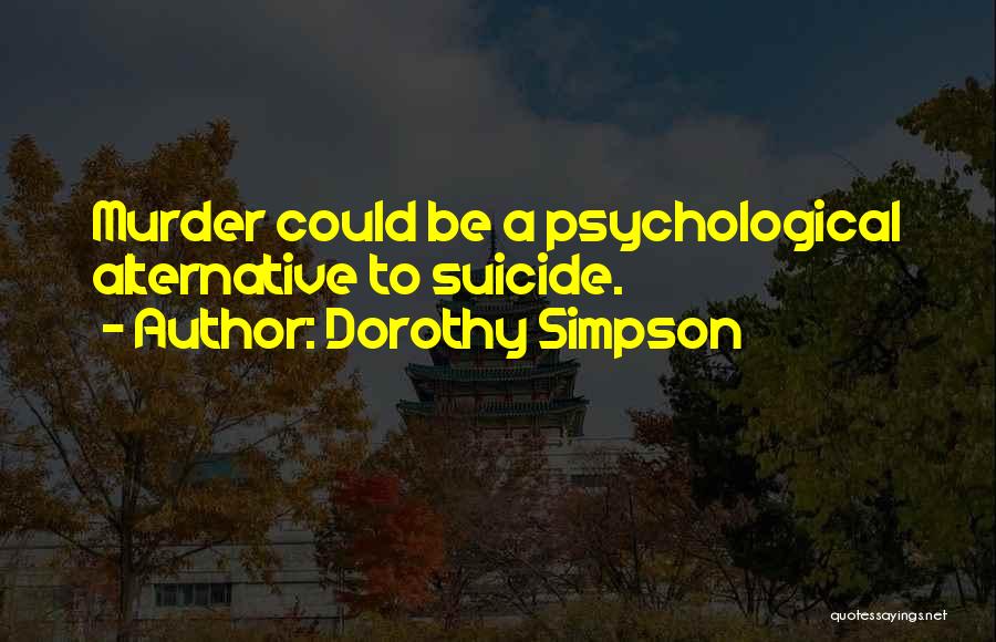 Dorothy Simpson Quotes 2042871