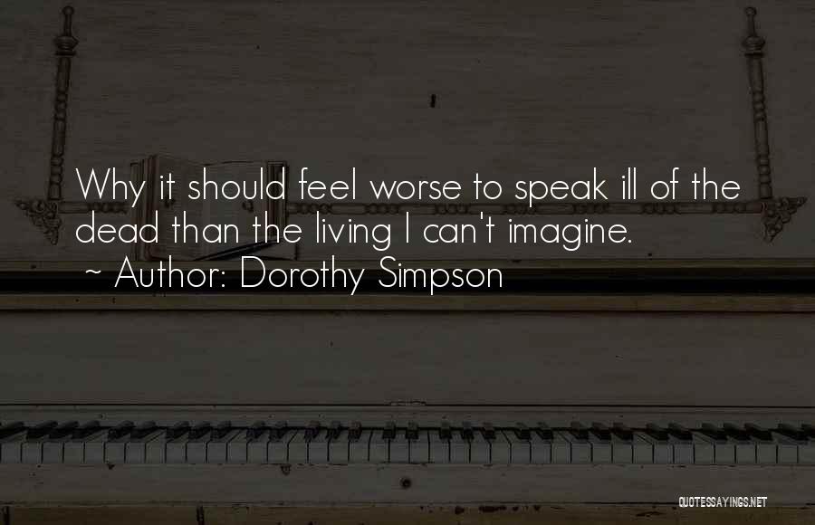 Dorothy Simpson Quotes 528678