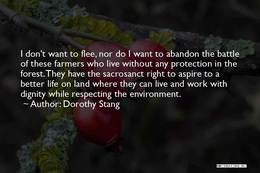 Dorothy Stang Quotes 1601112