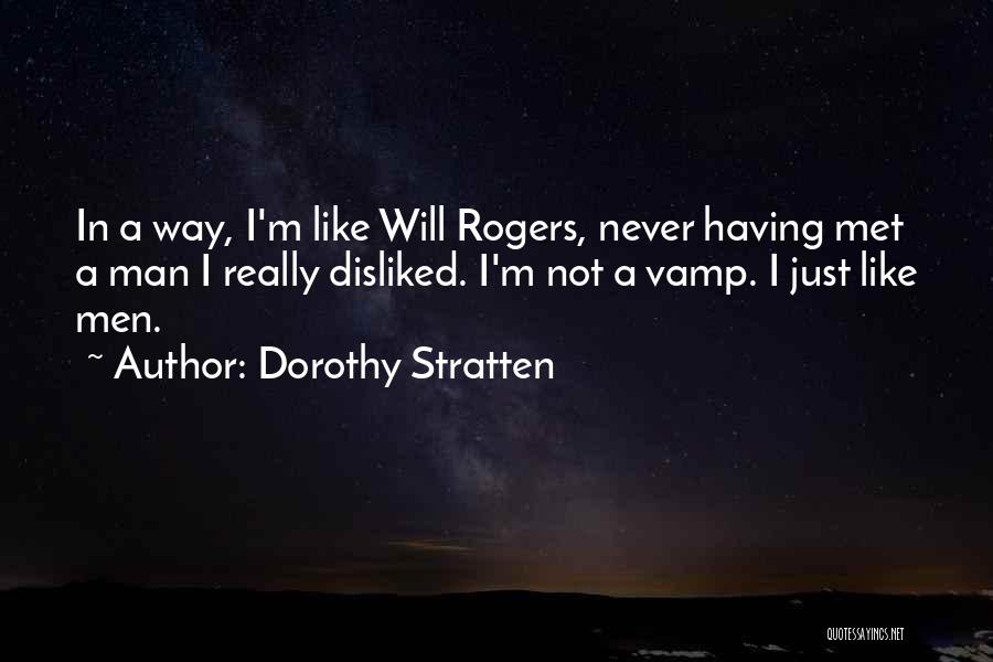 Dorothy Stratten Quotes 1518015