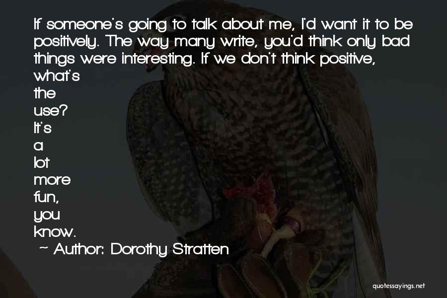 Dorothy Stratten Quotes 2125563