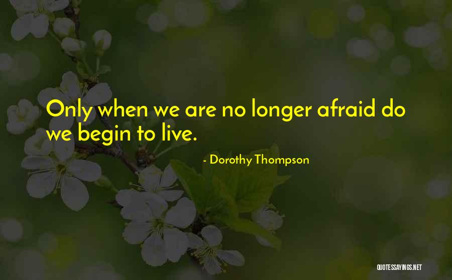 Dorothy Thompson Quotes 1199220