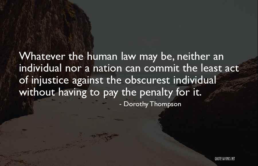 Dorothy Thompson Quotes 297809