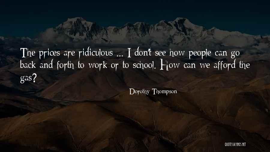 Dorothy Thompson Quotes 704947