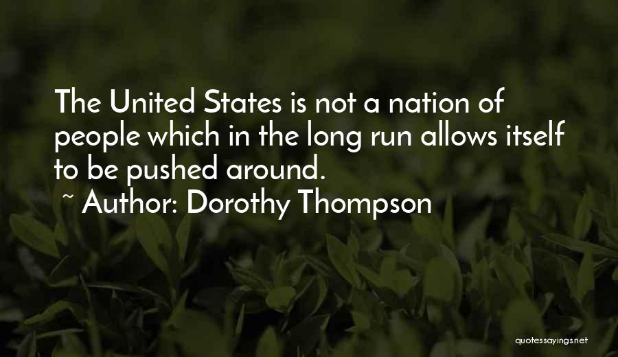Dorothy Thompson Quotes 746741