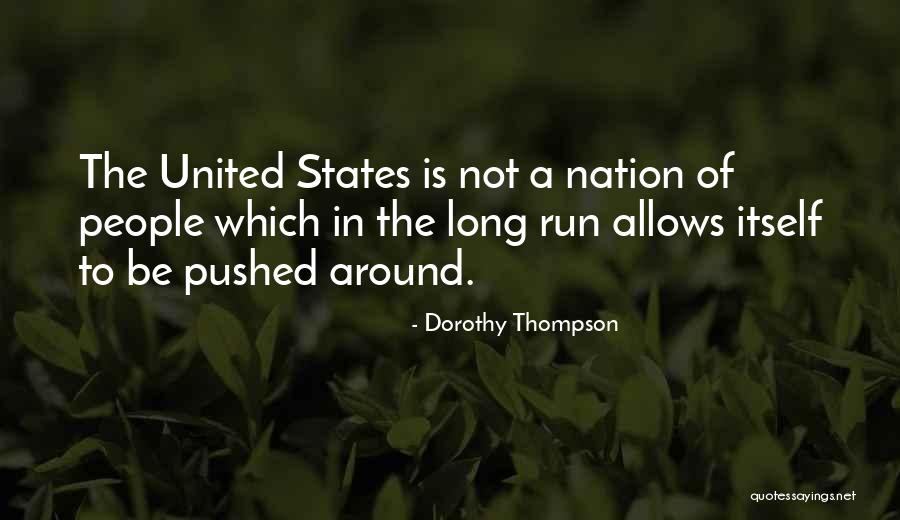 Dorothy Thompson Quotes 746741