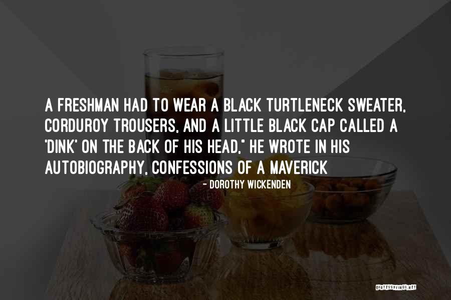 Dorothy Wickenden Quotes 2096379 Dorothy Wickenden Quotes 2096379