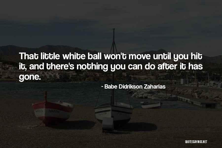 Dorpat Ehitus Quotes By Babe Didrikson Zaharias Dorpat Ehitus Quotes By Babe Didrikson Zaharias