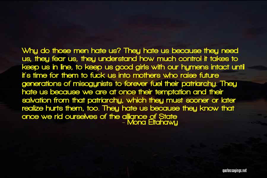 Dorrestein Ucsd Quotes By Mona Eltahawy Dorrestein Ucsd Quotes By Mona Eltahawy