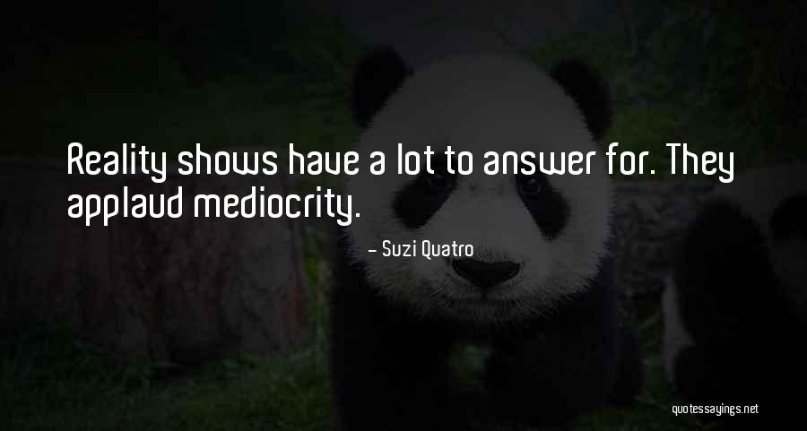 Dorrett Williams Quotes By Suzi Quatro Dorrett Williams Quotes By Suzi Quatro