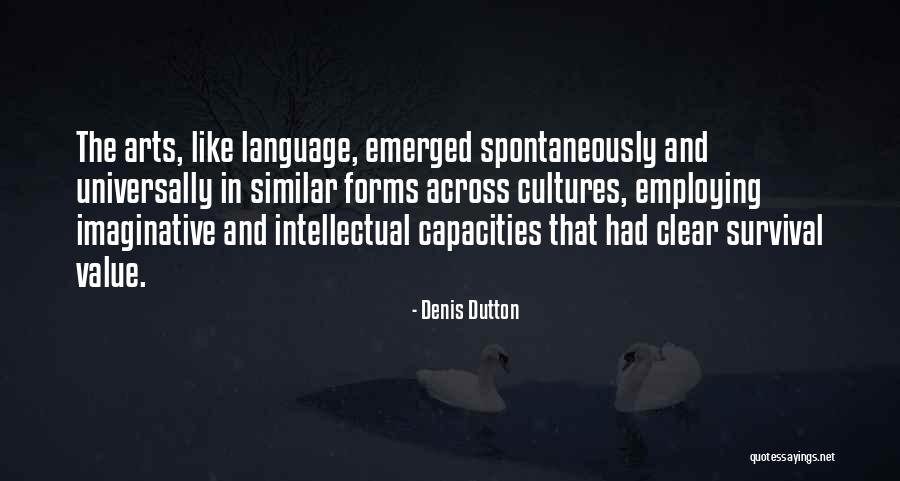 Dorrett Wright Quotes By Denis Dutton Dorrett Wright Quotes By Denis Dutton
