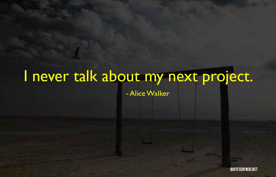 Dorrian Torres Quotes By Alice Walker