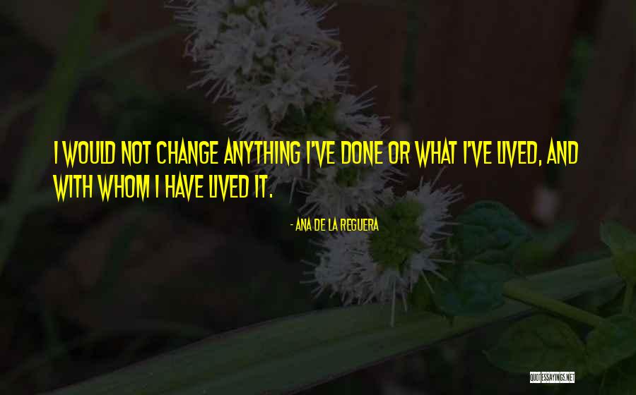 Dorrit Carrie Quotes By Ana De La Reguera Dorrit Carrie Quotes By Ana De La Reguera