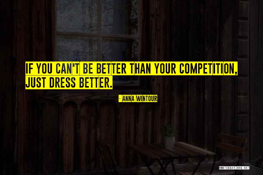 Dorrit Cohn Quotes By Anna Wintour Dorrit Cohn Quotes By Anna Wintour