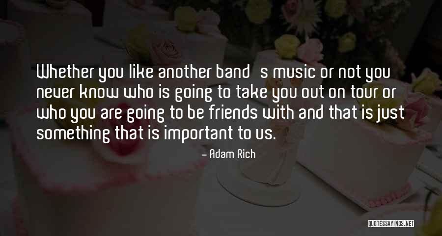 Dorrithy Quotes By Adam Rich Dorrithy Quotes By Adam Rich
