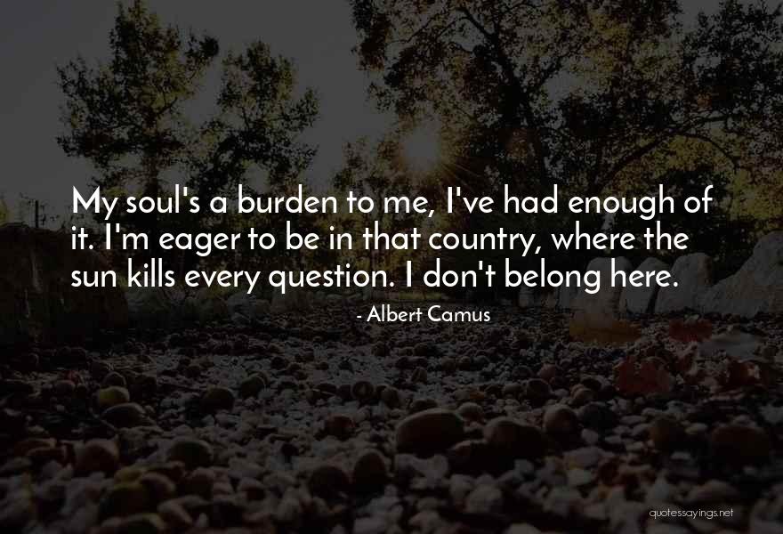 Dorsal Foot Quotes By Albert Camus Dorsal Foot Quotes By Albert Camus