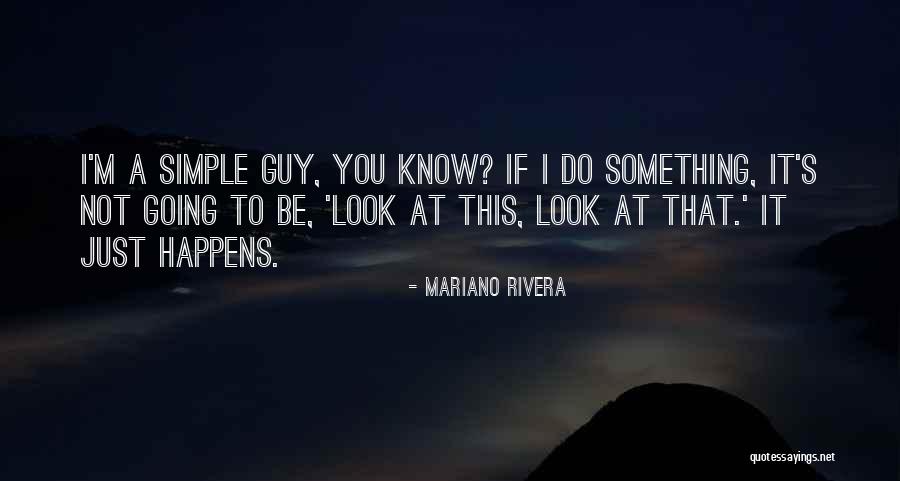 Dorsales Quotes By Mariano Rivera Dorsales Quotes By Mariano Rivera