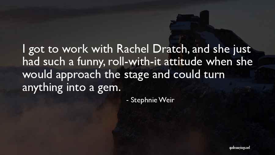 Dorsay Bryant Quotes By Stephnie Weir Dorsay Bryant Quotes By Stephnie Weir