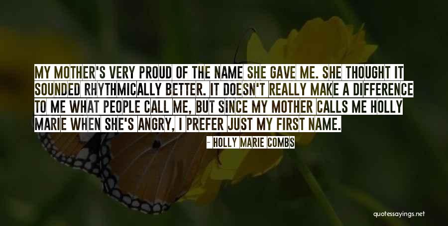 Dorshorst Wood Quotes By Holly Marie Combs Dorshorst Wood Quotes By Holly Marie Combs
