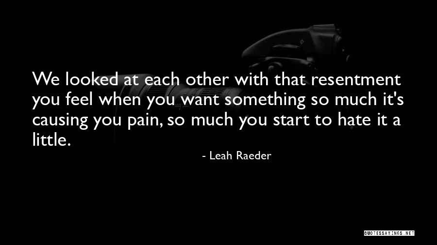 Dorter Quotes By Leah Raeder Dorter Quotes By Leah Raeder